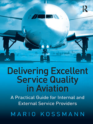 cover image of Delivering Excellent Service Quality in Aviation